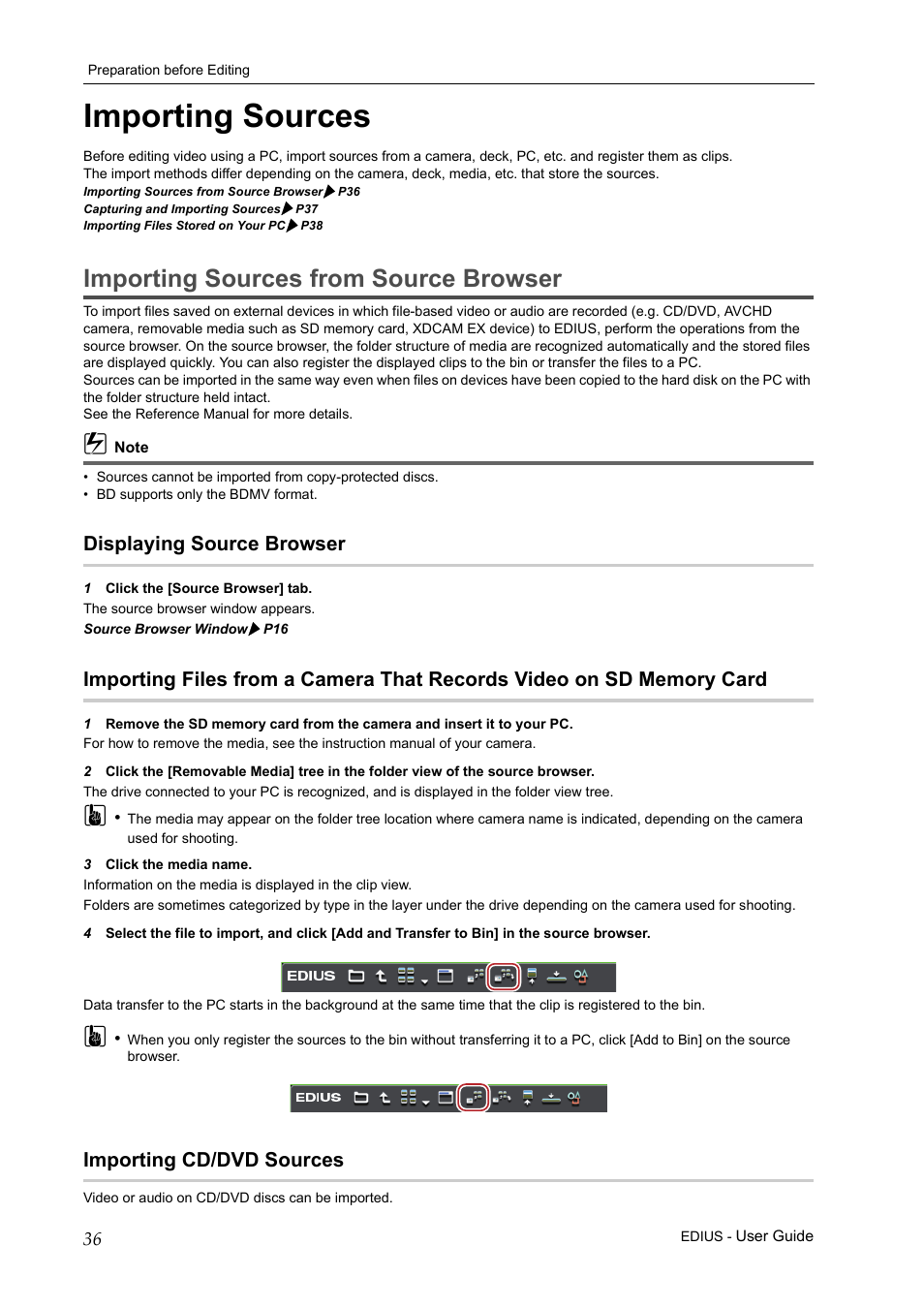 Importing sources, Importing sources from source browser, Displaying source browser | Importing cd/dvd sources | Grass Valley EDIUS Pro v.7.0 User Manual | Page 44 / 133