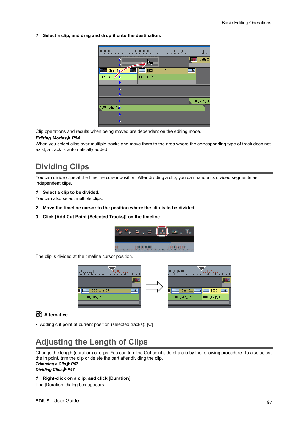 Dividing clips, Adjusting the length of clips, Dividing clips adjusting the length of clips | Grass Valley EDIUS Pro v.7.0 User Manual | Page 55 / 133