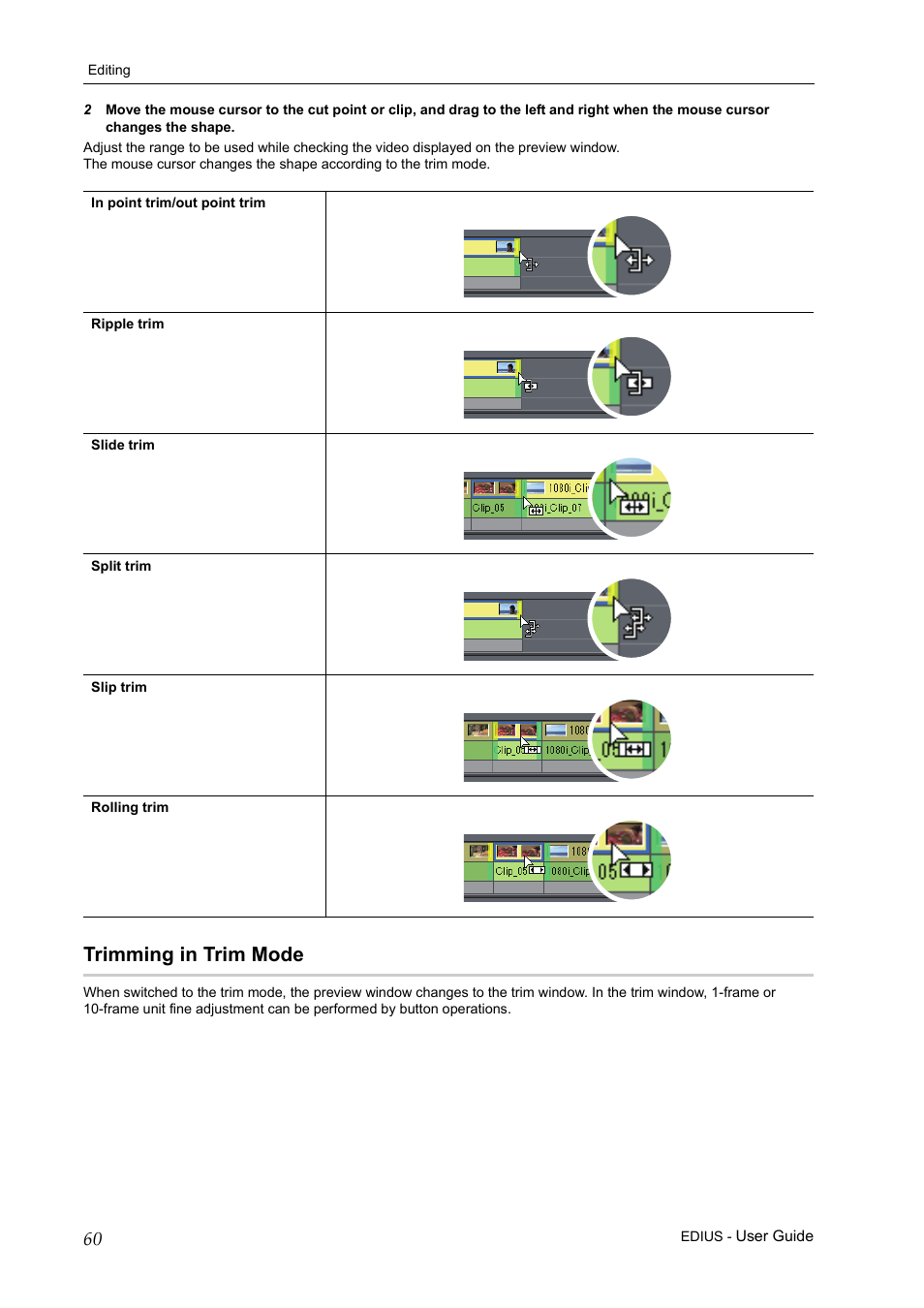 Trimming in trim mode | Grass Valley EDIUS Pro v.7.0 User Manual | Page 68 / 133