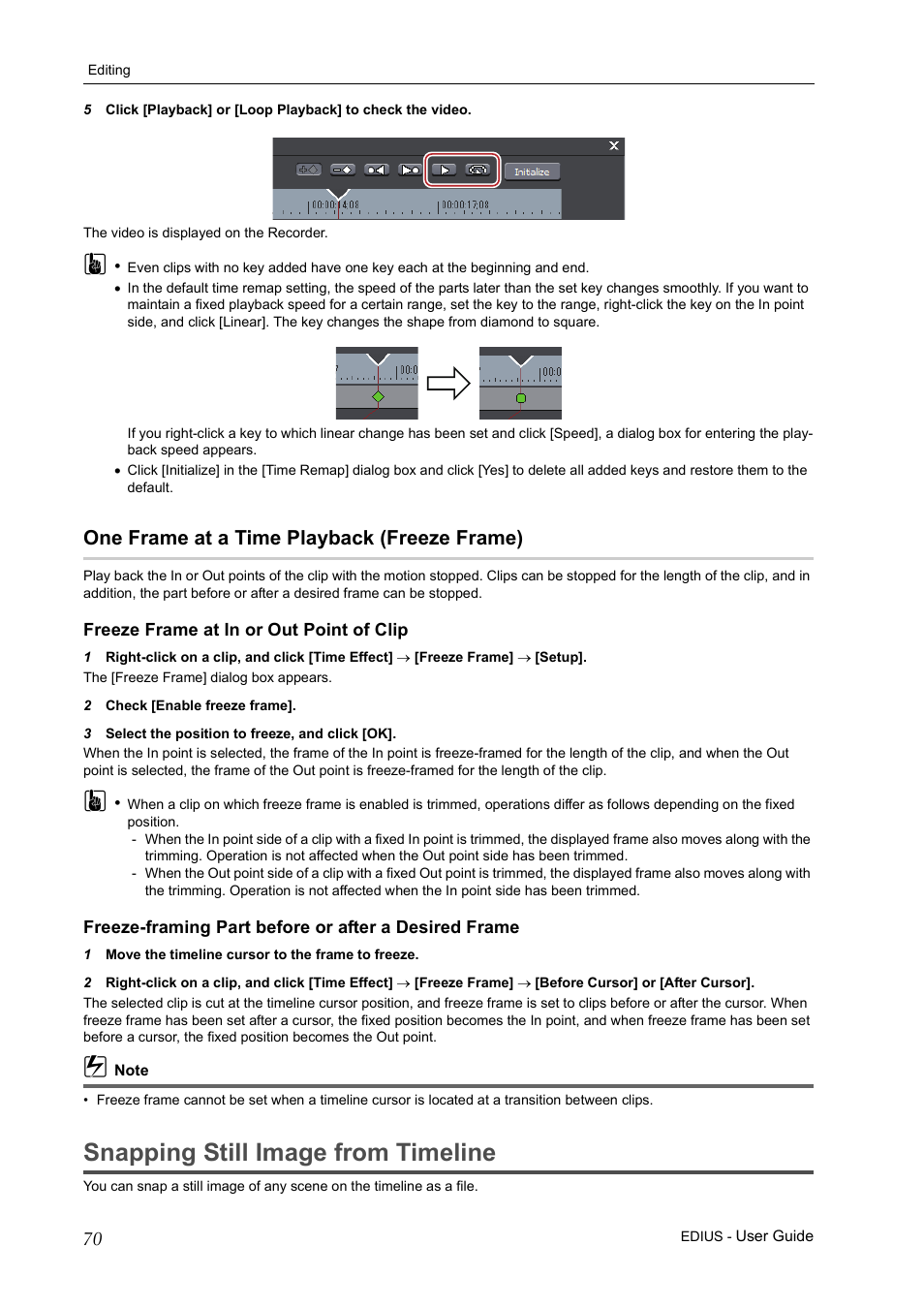 One frame at a time playback (freeze frame), Freeze frame at in or out point of clip, Snapping still image from timeline | Grass Valley EDIUS Pro v.7.0 User Manual | Page 78 / 133