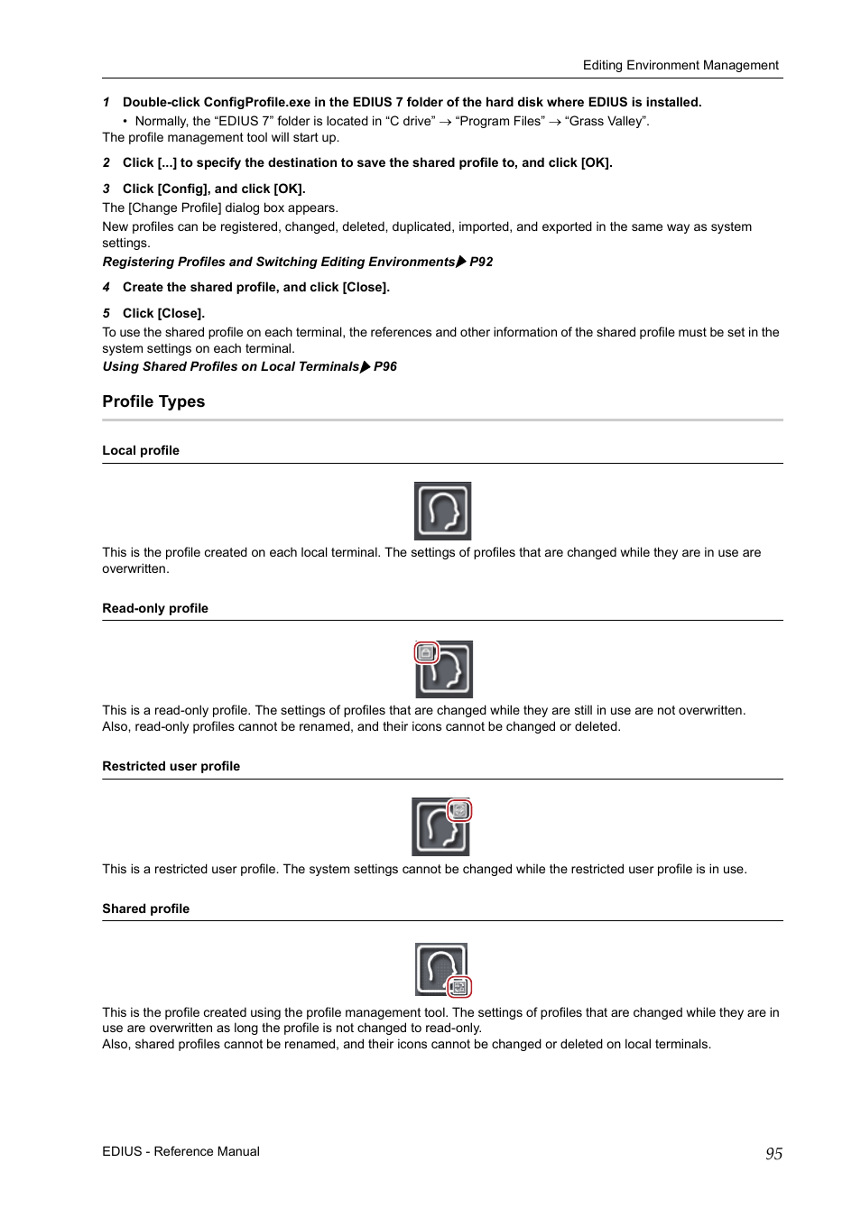Profile types, Restricted user profile | Grass Valley EDIUS Pro v.7.20 User Manual | Page 117 / 520