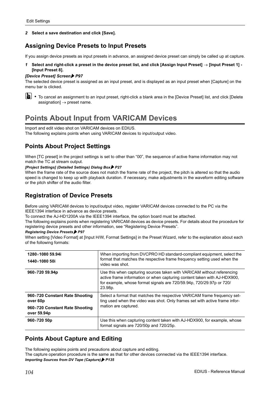 Assigning device presets to input presets, Points about input from varicam devices, Points about project settings | Registration of device presets, Points about capture and editing | Grass Valley EDIUS Pro v.7.20 User Manual | Page 126 / 520
