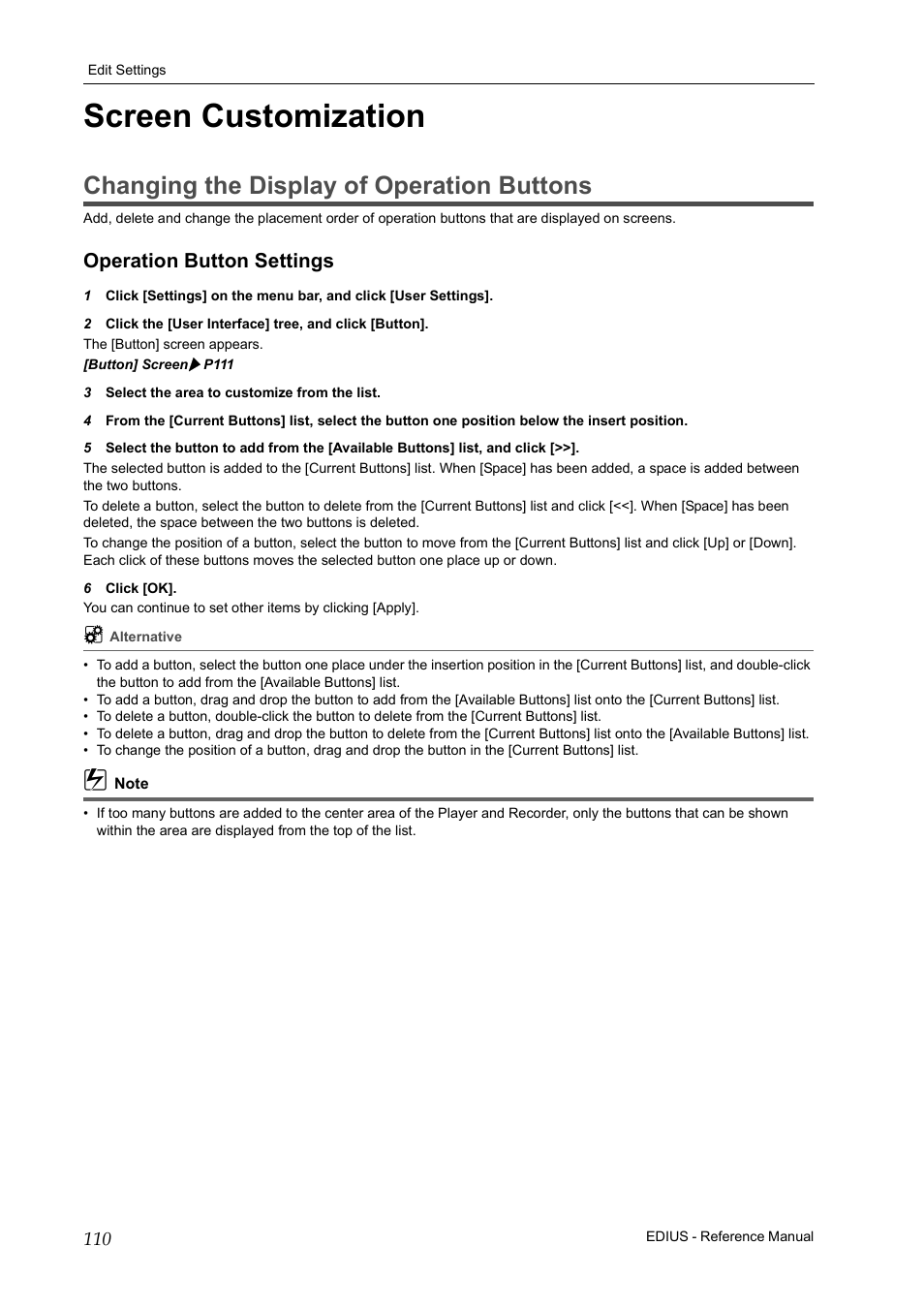 Screen customization, Changing the display of operation buttons, Operation button settings | P110 | Grass Valley EDIUS Pro v.7.20 User Manual | Page 132 / 520