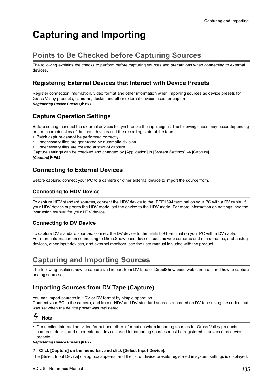 Capturing and importing, Points to be checked before capturing sources, Capture operation settings | Connecting to external devices, Connecting to hdv device, Connecting to dv device, Capturing and importing sources, Importing sources from dv tape (capture), Poin, P135 | Grass Valley EDIUS Pro v.7.20 User Manual | Page 157 / 520