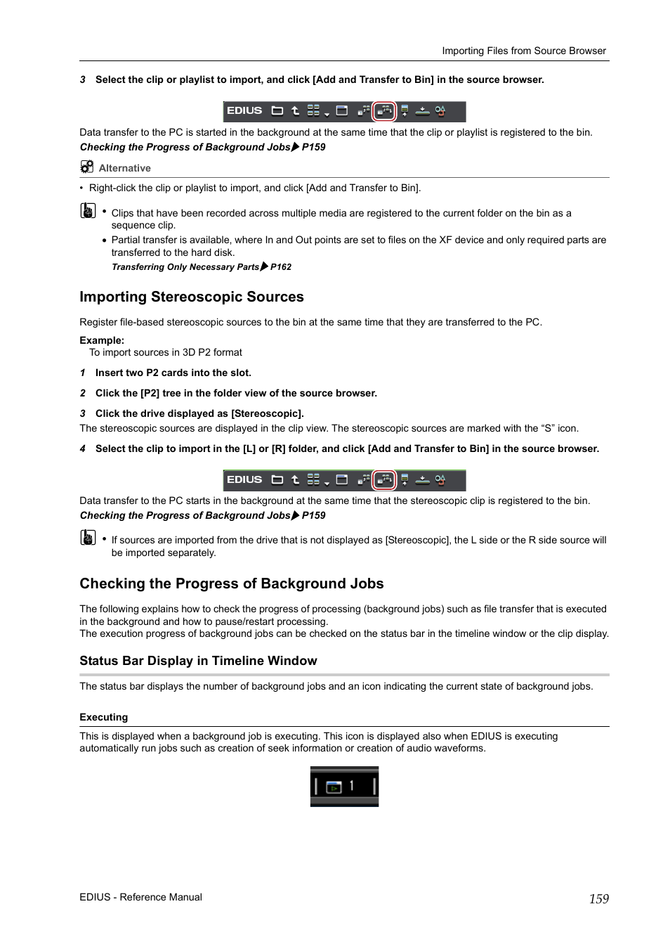 Importing stereoscopic sources, Checking the progress of background jobs, Status bar display in timeline window | P159 | Grass Valley EDIUS Pro v.7.20 User Manual | Page 181 / 520
