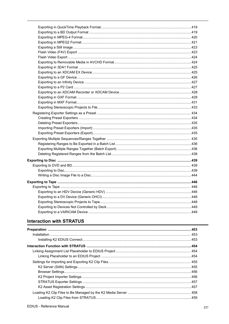 Interaction with stratus | Grass Valley EDIUS Pro v.7.20 User Manual | Page 19 / 520