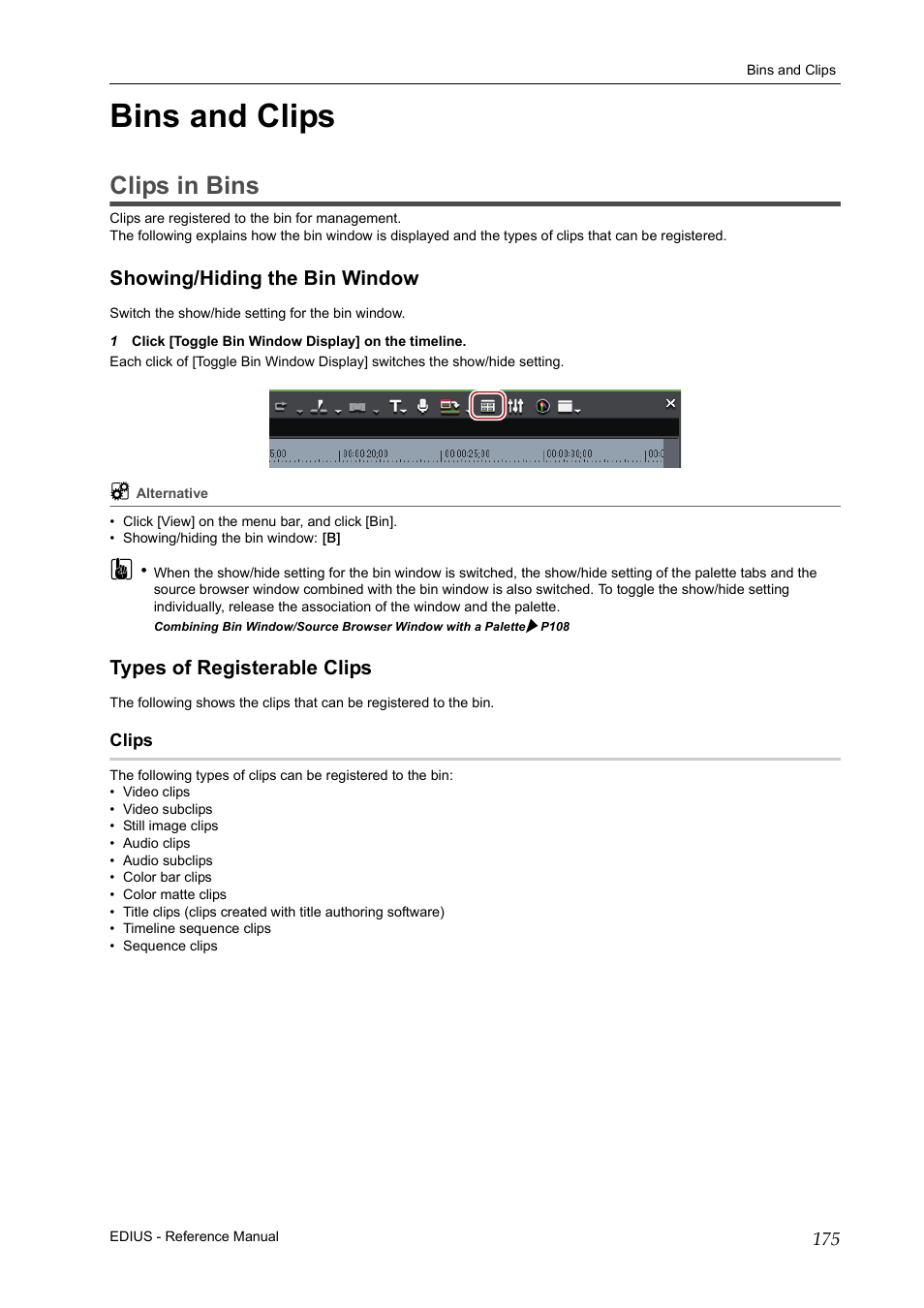 Bins and clips, Clips in bins, Showing/hiding the bin window | Types of registerable clips, Clips | Grass Valley EDIUS Pro v.7.20 User Manual | Page 197 / 520