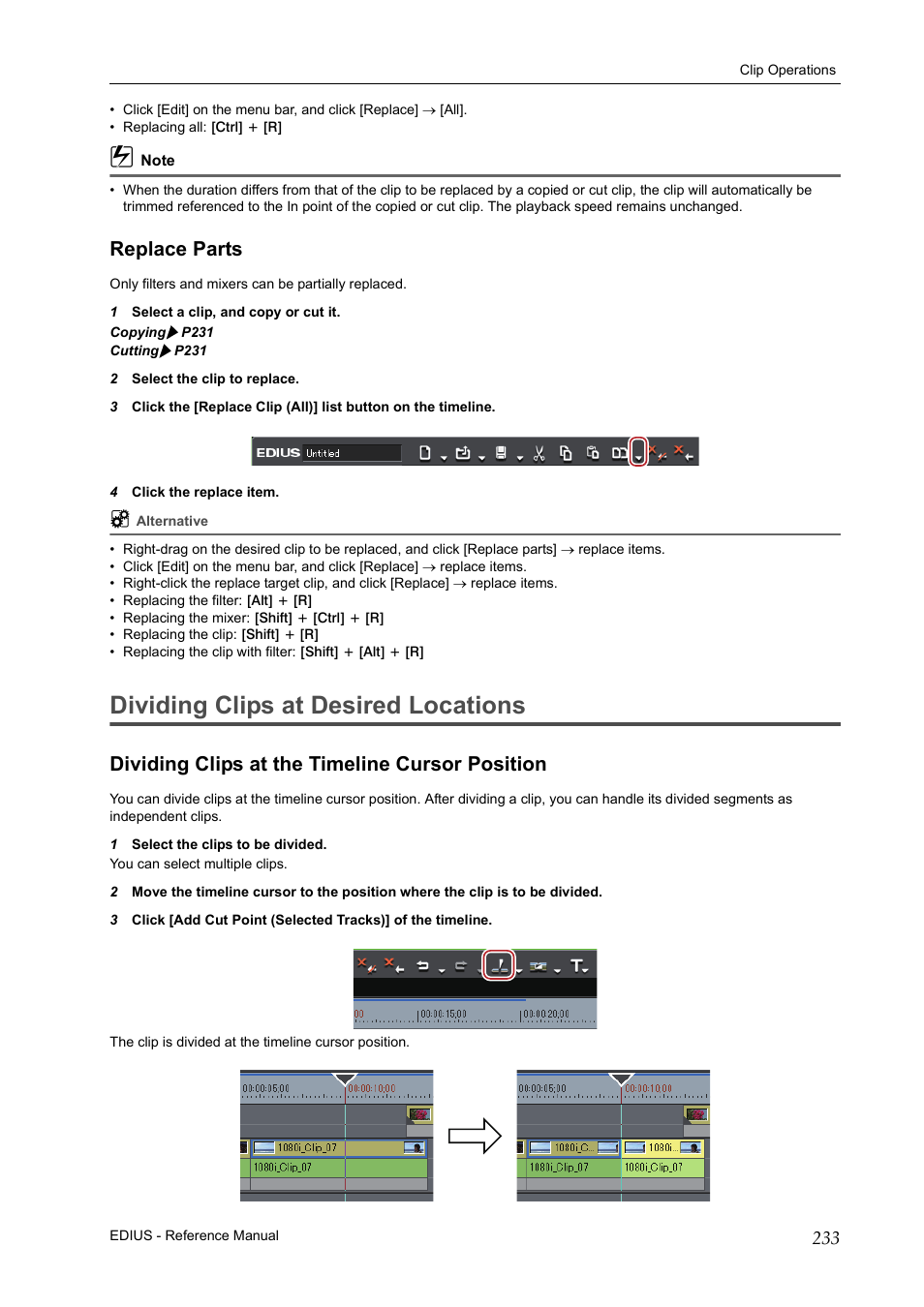 Replace parts, Dividing clips at desired locations, Dividing clips at the timeline cursor position | Grass Valley EDIUS Pro v.7.20 User Manual | Page 255 / 520
