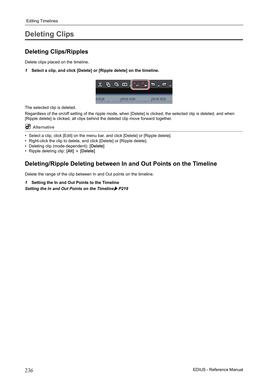 Deleting clips, Deleting clips/ripples | Grass Valley EDIUS Pro v.7.20 User Manual | Page 258 / 520