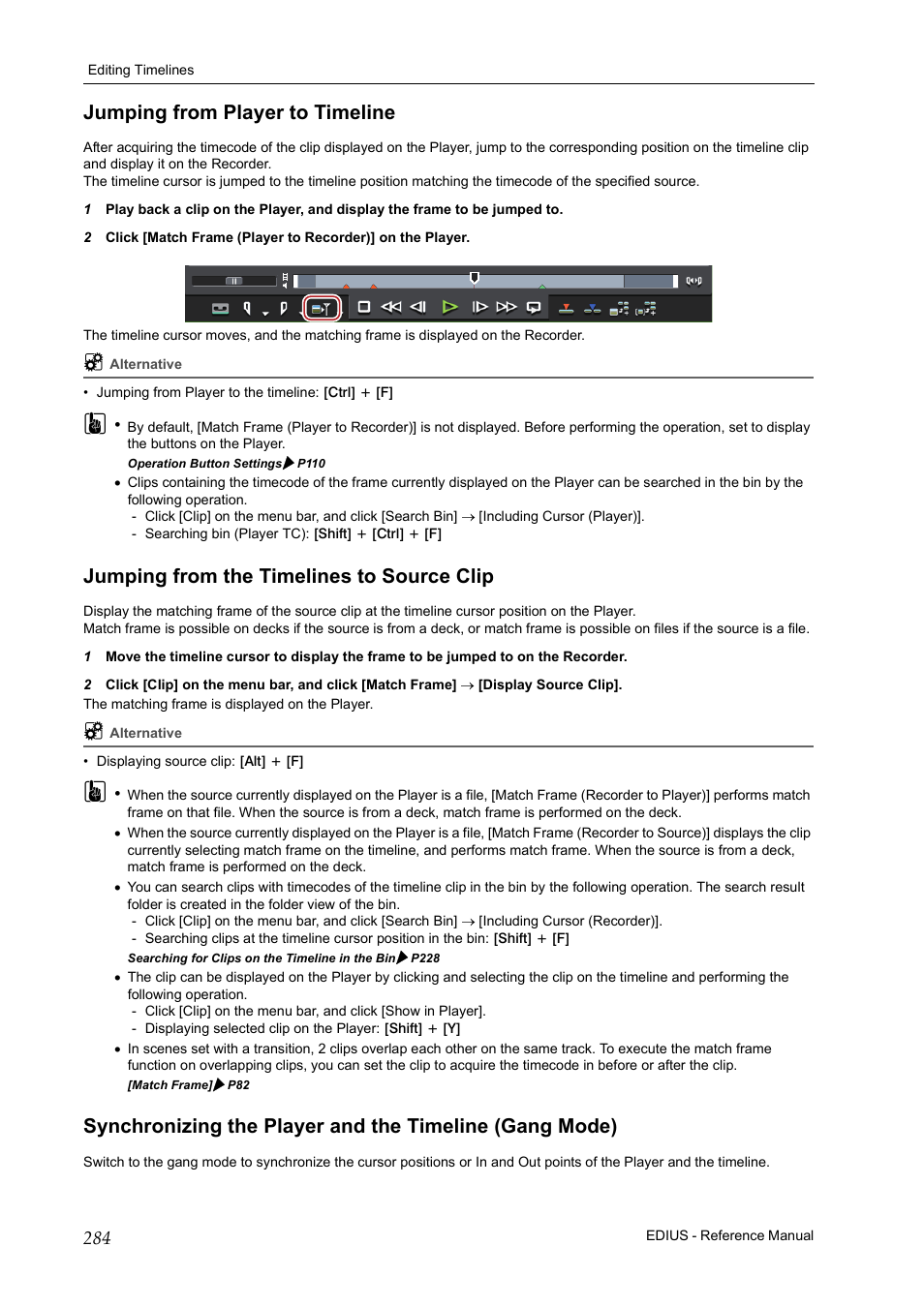 Jumping from player to timeline, Jumping from the timelines to source clip, P284 | Grass Valley EDIUS Pro v.7.20 User Manual | Page 306 / 520