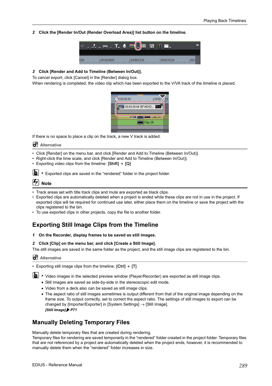 Exporting still image clips from the timeline, Manually deleting temporary files, P289 | Grass Valley EDIUS Pro v.7.20 User Manual | Page 311 / 520