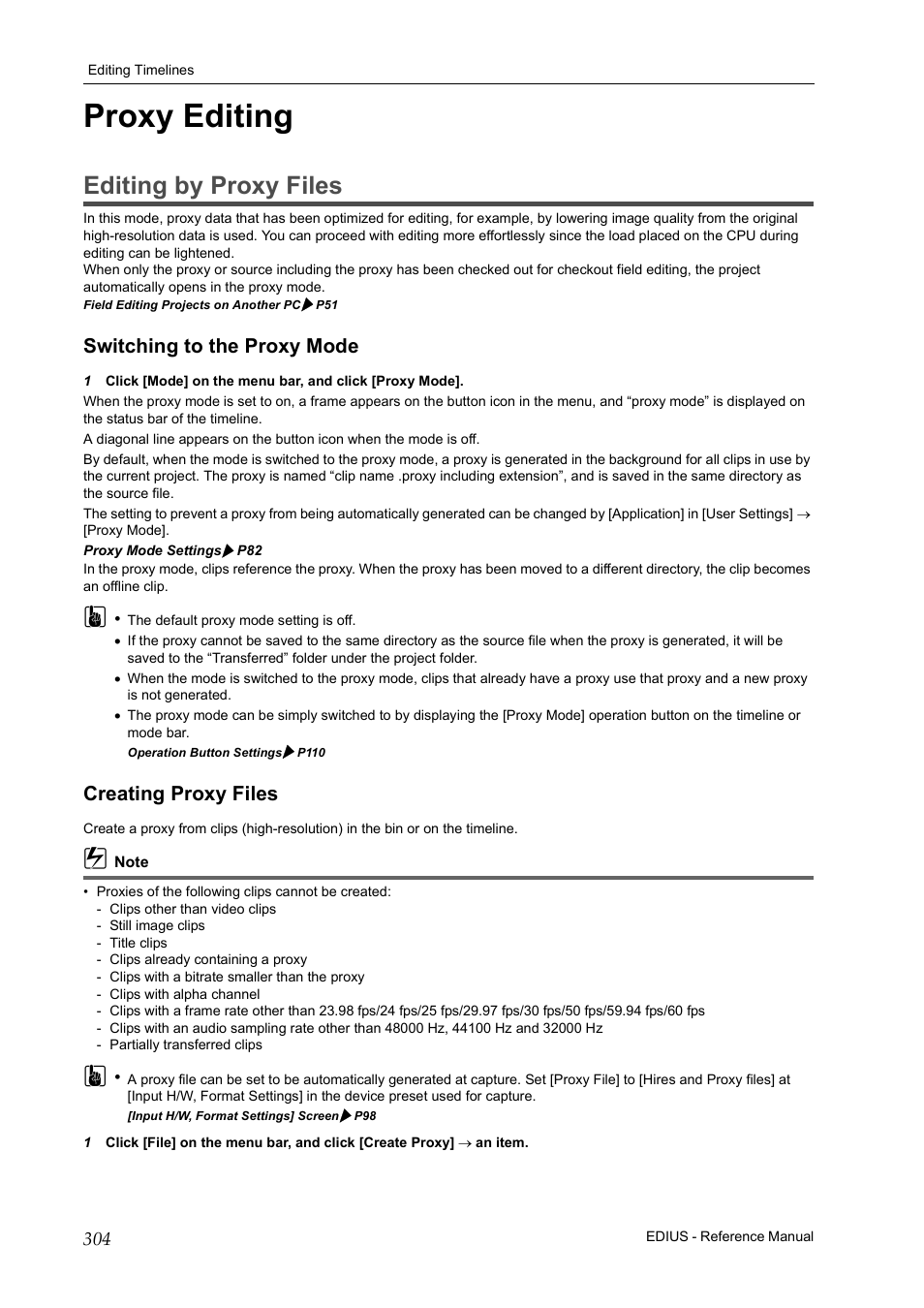 Proxy editing, Editing by proxy files, Switching to the proxy mode | Creating proxy files, Edit, Switching to the proxy mode creating proxy files, P304 | Grass Valley EDIUS Pro v.7.20 User Manual | Page 326 / 520