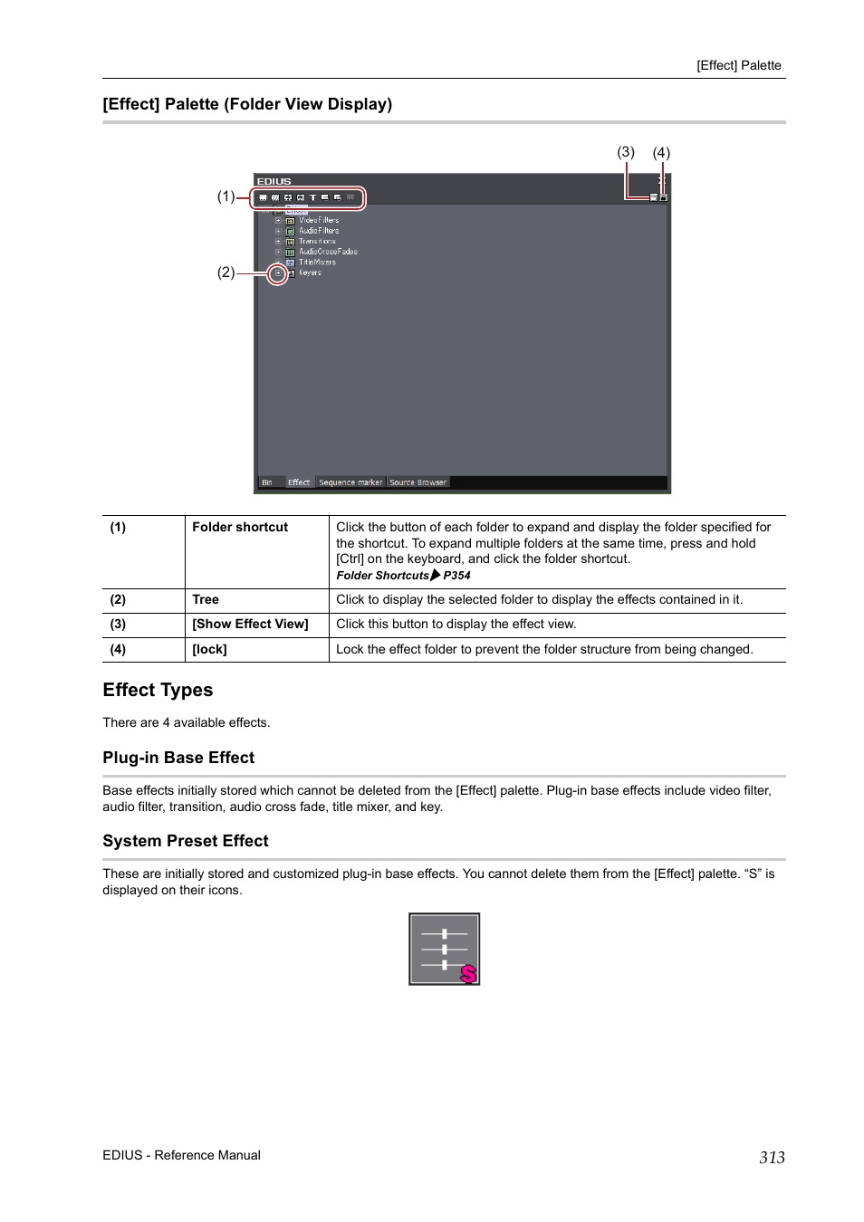 Effect] palette (folder view display), Effect types, Plug-in base effect | System preset effect, P313 | Grass Valley EDIUS Pro v.7.20 User Manual | Page 335 / 520