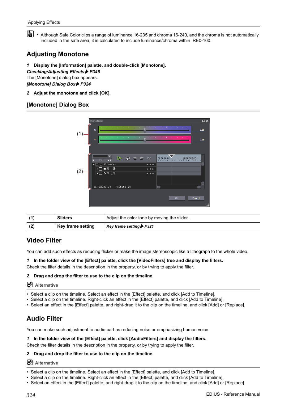 Adjusting monotone, Monotone] dialog box, Video filter | Audio filter, Adjusting monotone video filter audio filter, P324 | Grass Valley EDIUS Pro v.7.20 User Manual | Page 346 / 520