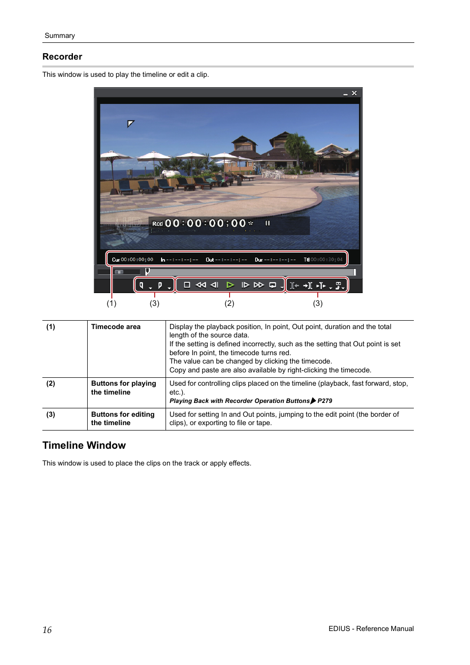 Recorder, Timeline window | Grass Valley EDIUS Pro v.7.20 User Manual | Page 38 / 520