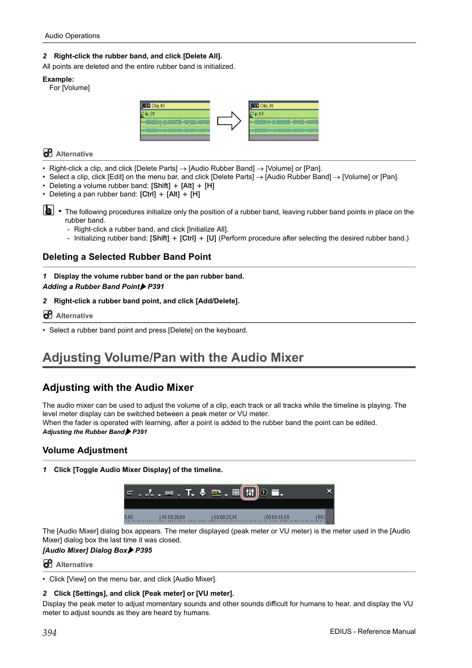 Deleting a selected rubber band point, Adjusting volume/pan with the audio mixer, Adjusting with the audio mixer | Volume adjustment | Grass Valley EDIUS Pro v.7.20 User Manual | Page 416 / 520