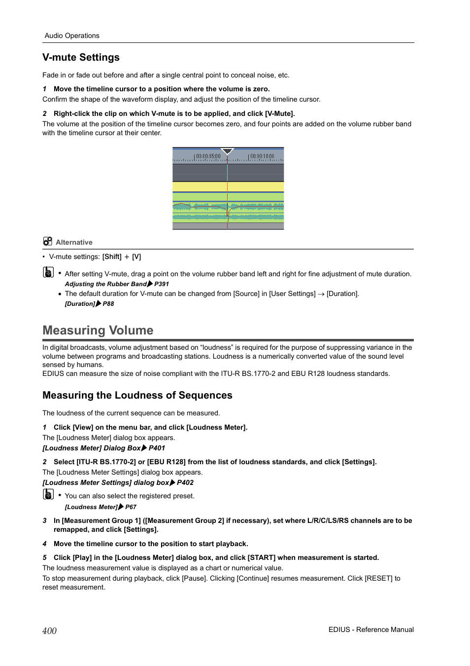 V-mute settings, Measuring volume, Measuring the loudness of sequences | Grass Valley EDIUS Pro v.7.20 User Manual | Page 422 / 520