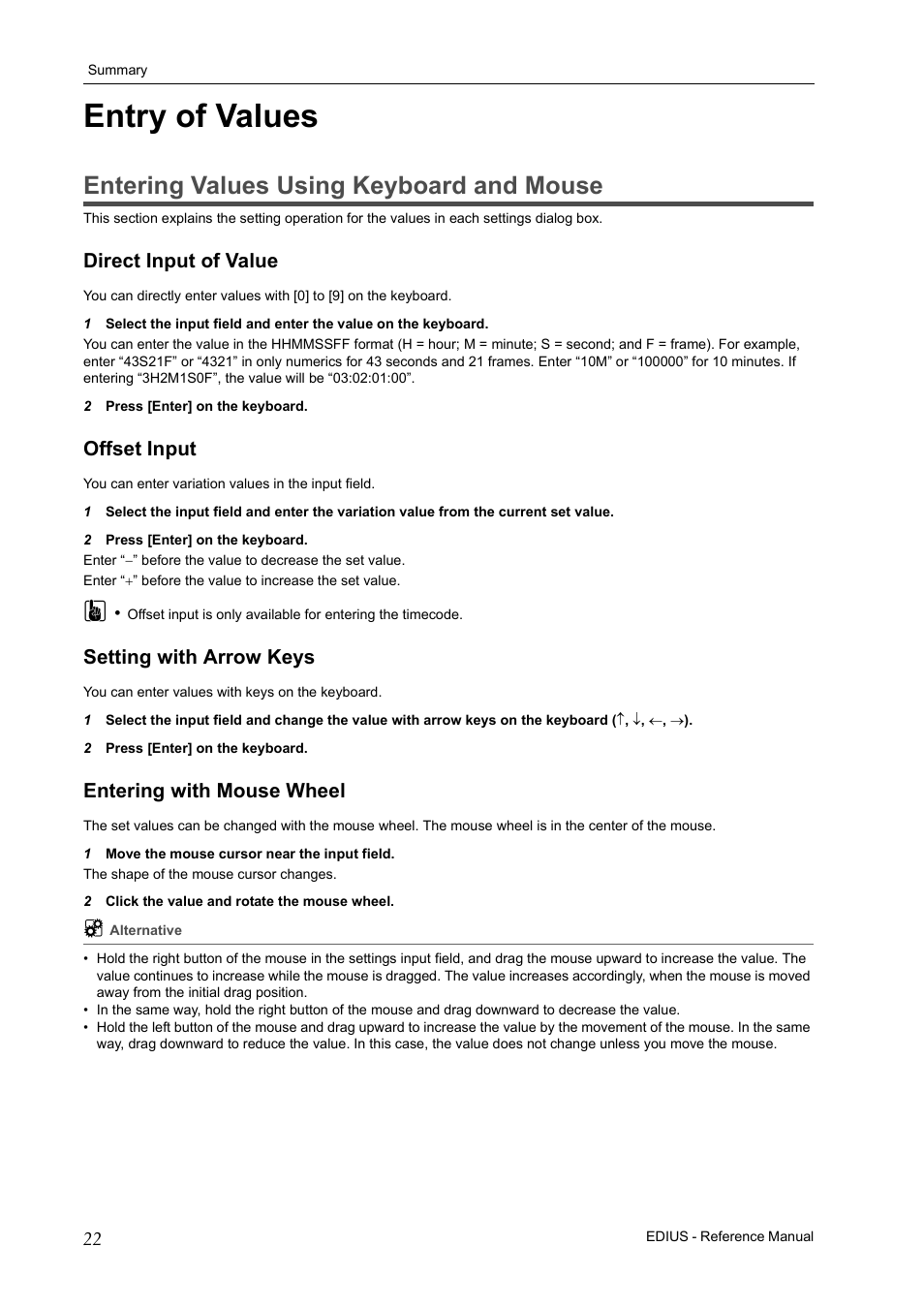 Entry of values, Entering values using keyboard and mouse, Direct input of value | Offset input, Setting with arrow keys, Entering with mouse wheel, Enter | Grass Valley EDIUS Pro v.7.20 User Manual | Page 44 / 520