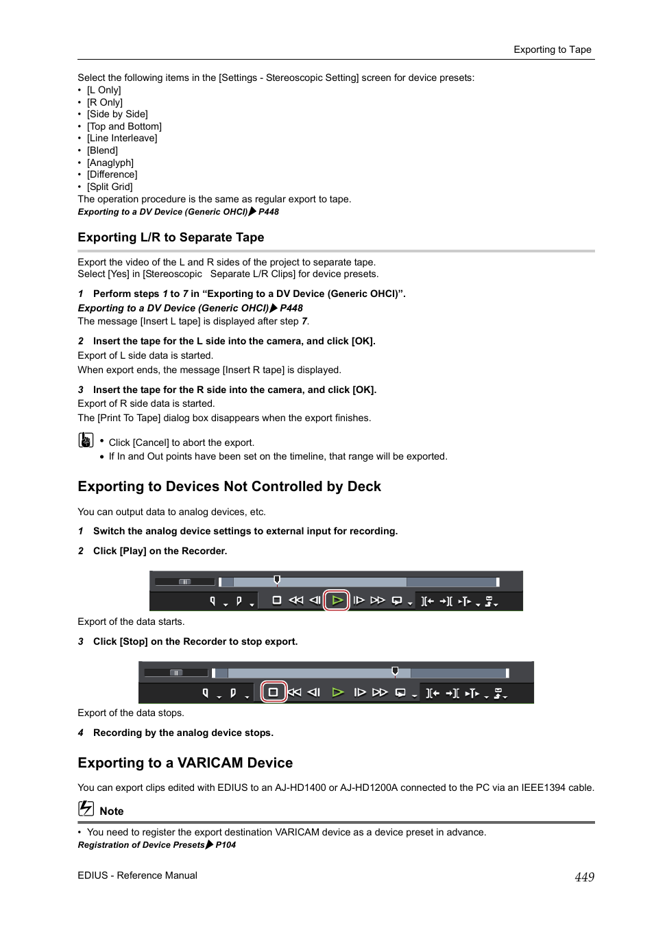 Exporting l/r to separate tape, Exporting to devices not controlled by deck, Exporting to a varicam device | Grass Valley EDIUS Pro v.7.20 User Manual | Page 471 / 520