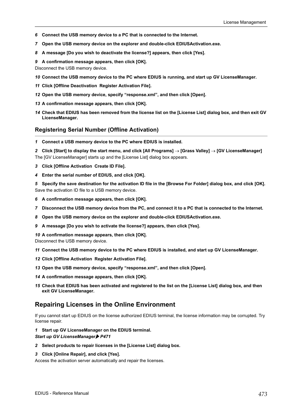 Registering serial number (offline activation), Repairing licenses in the online environment, P473 | Grass Valley EDIUS Pro v.7.20 User Manual | Page 495 / 520