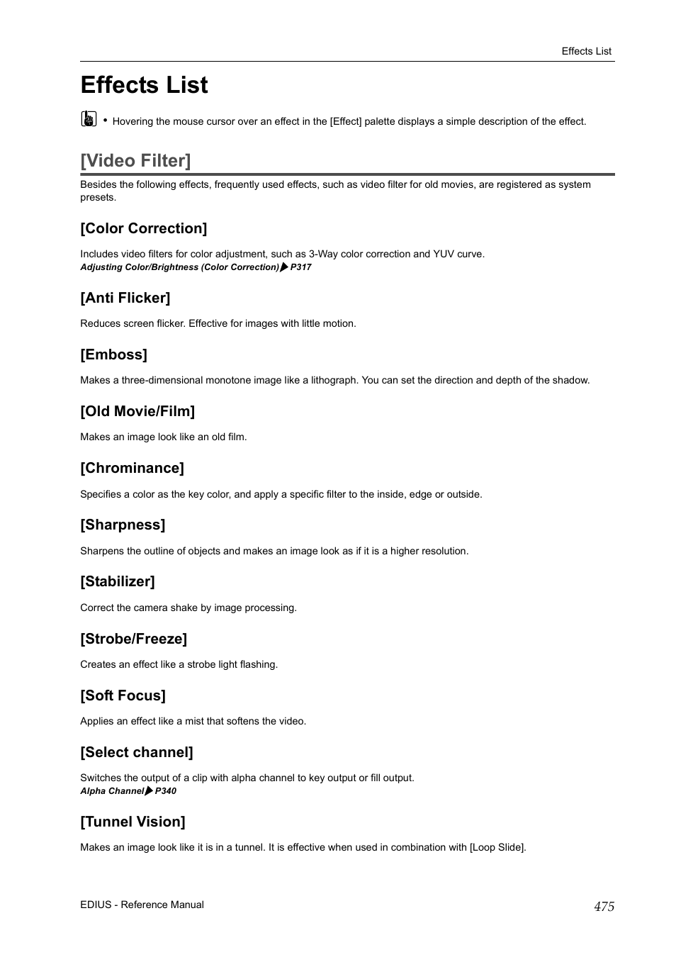 Effects list, Video filter, Color correction | Anti flicker, Emboss, Old movie/film, Chrominance, Sharpness, Stabilizer, Strobe/freeze | Grass Valley EDIUS Pro v.7.20 User Manual | Page 497 / 520