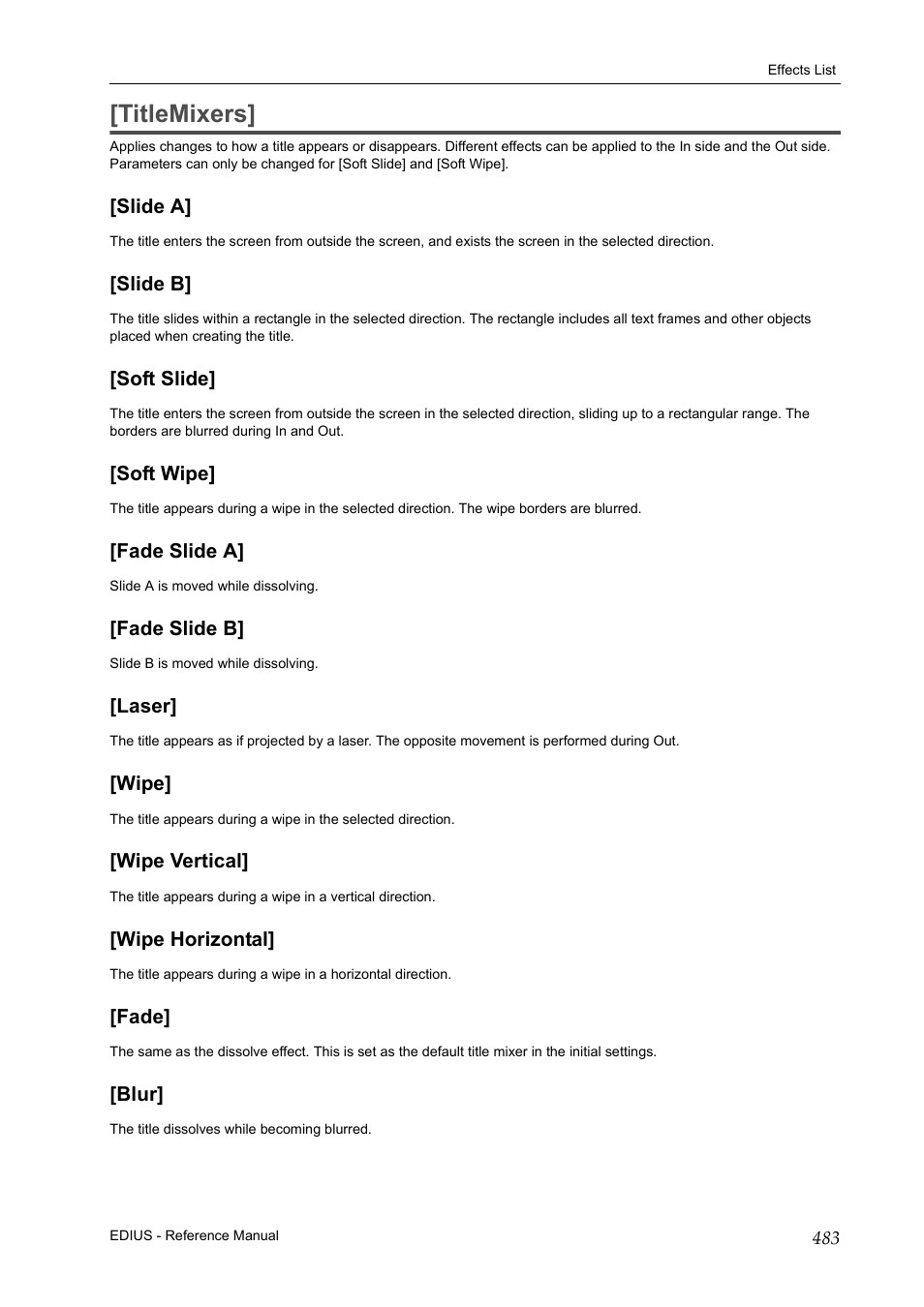 Titlemixers, Slide a, Slide b | Soft slide, Soft wipe, Fade slide a, Fade slide b, Laser, Wipe, Wipe vertical | Grass Valley EDIUS Pro v.7.20 User Manual | Page 505 / 520