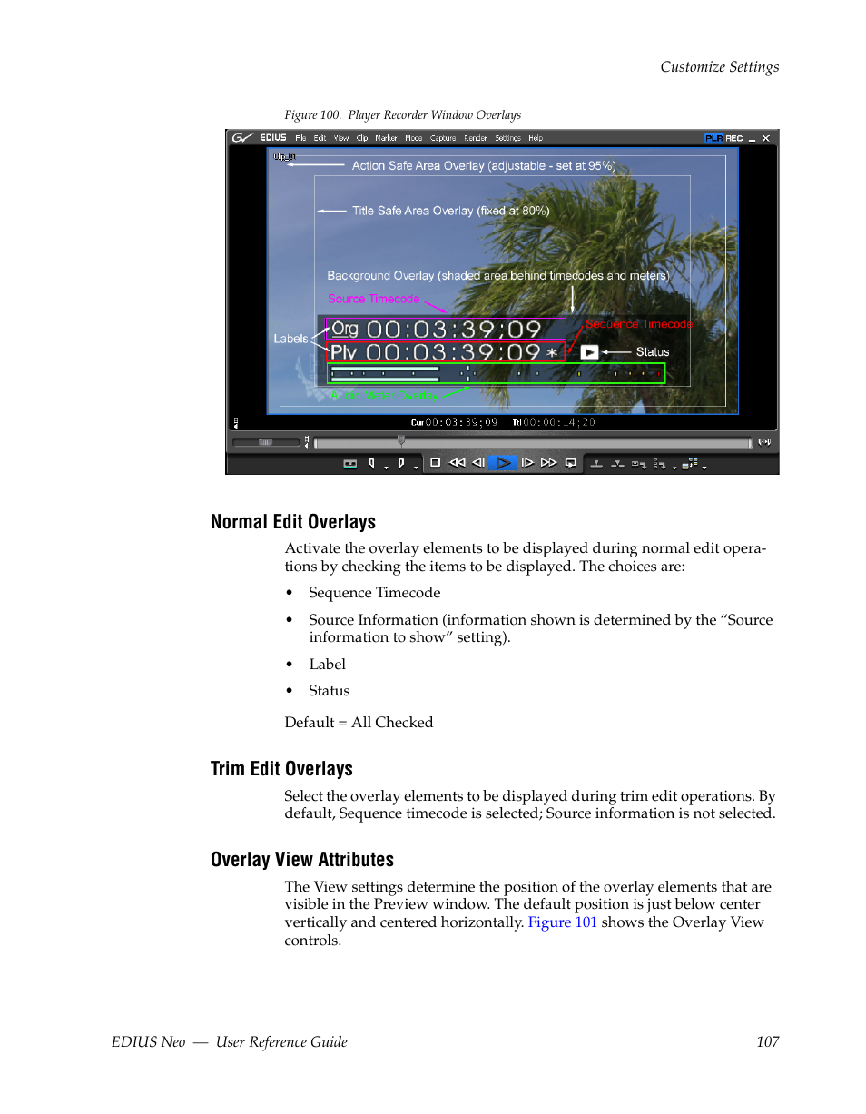 Normal edit overlays, Trim edit overlays, Overlay view attributes | Figure 100 | Grass Valley EDIUS Neo 2 User Manual | Page 107 / 608
