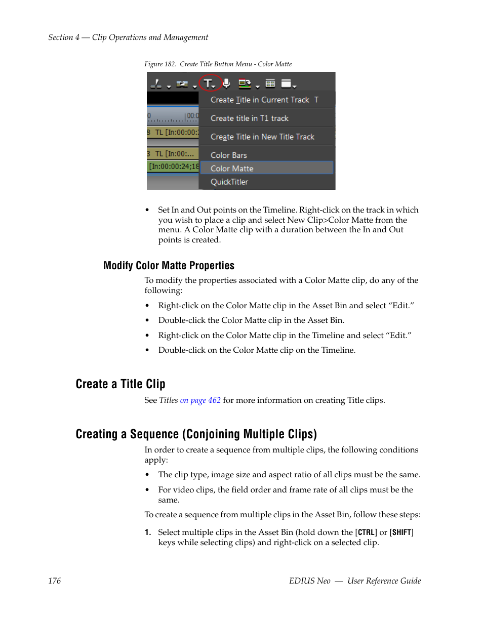 Modify color matte properties, Create a title clip, Creating a sequence (conjoining multiple clips) | Grass Valley EDIUS Neo 2 User Manual | Page 176 / 608