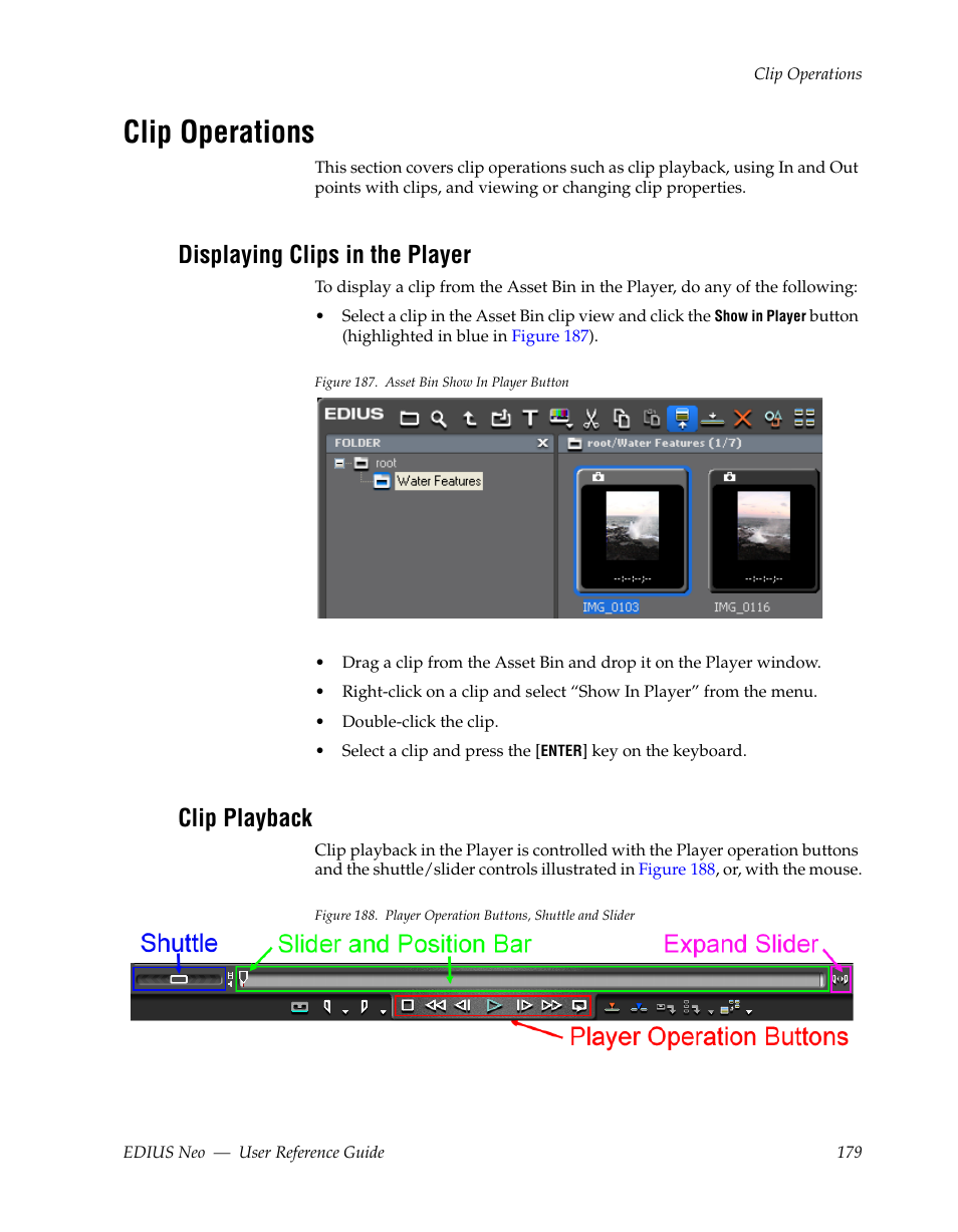 Clip operations, Displaying clips in the player, Clip playback | Grass Valley EDIUS Neo 2 User Manual | Page 179 / 608