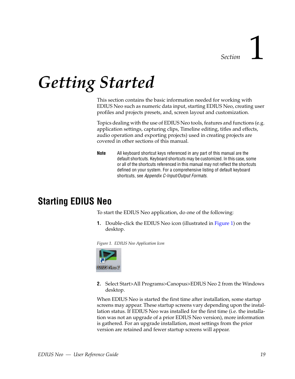 Getting started, Starting edius neo, Section 1 — getting started | Grass Valley EDIUS Neo 2 User Manual | Page 19 / 608