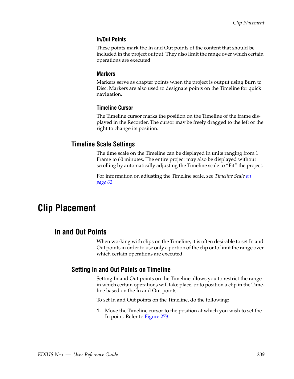 Timeline scale settings, Clip placement, In and out points | Setting in and out points on timeline | Grass Valley EDIUS Neo 2 User Manual | Page 239 / 608