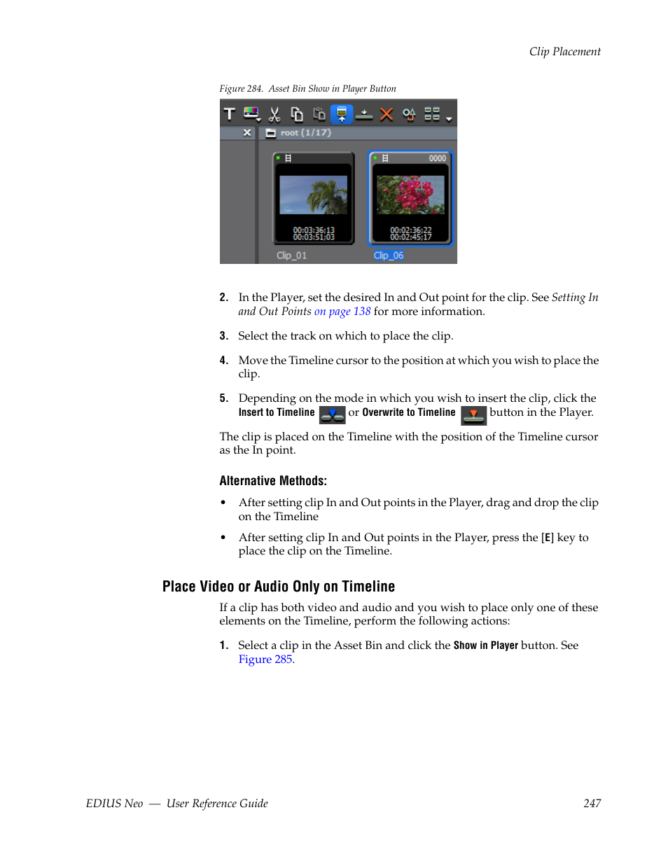 Place video or audio only on timeline, Figure 284 | Grass Valley EDIUS Neo 2 User Manual | Page 247 / 608