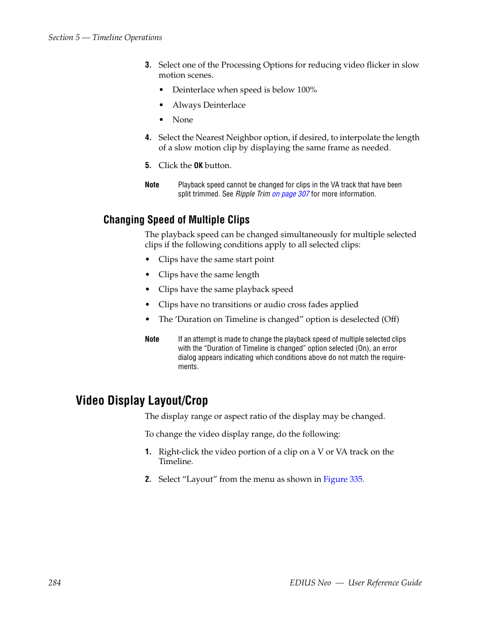 Changing speed of multiple clips, Video display layout/crop | Grass Valley EDIUS Neo 2 User Manual | Page 284 / 608