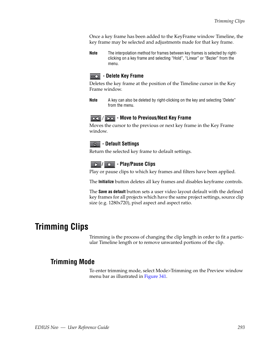 Trimming clips, Trimming mode | Grass Valley EDIUS Neo 2 User Manual | Page 293 / 608