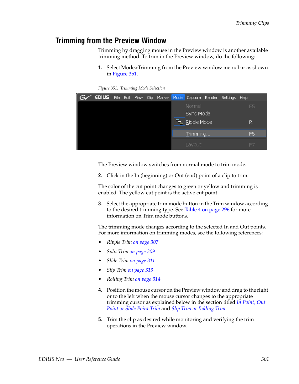 Trimming from the preview window | Grass Valley EDIUS Neo 2 User Manual | Page 301 / 608