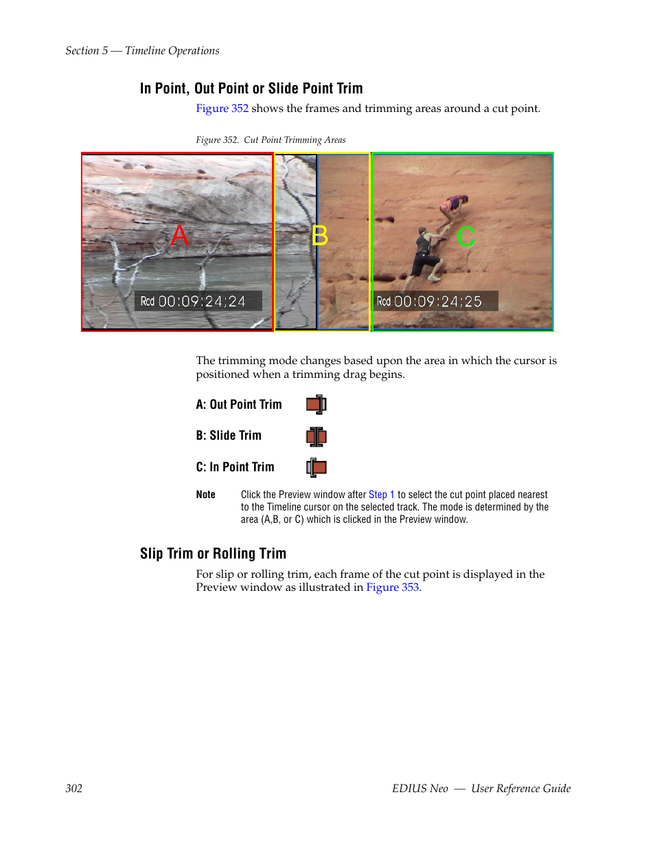 In point, out point or slide point trim, Slip trim or rolling trim, In point, out | Point or slide point trim | Grass Valley EDIUS Neo 2 User Manual | Page 302 / 608