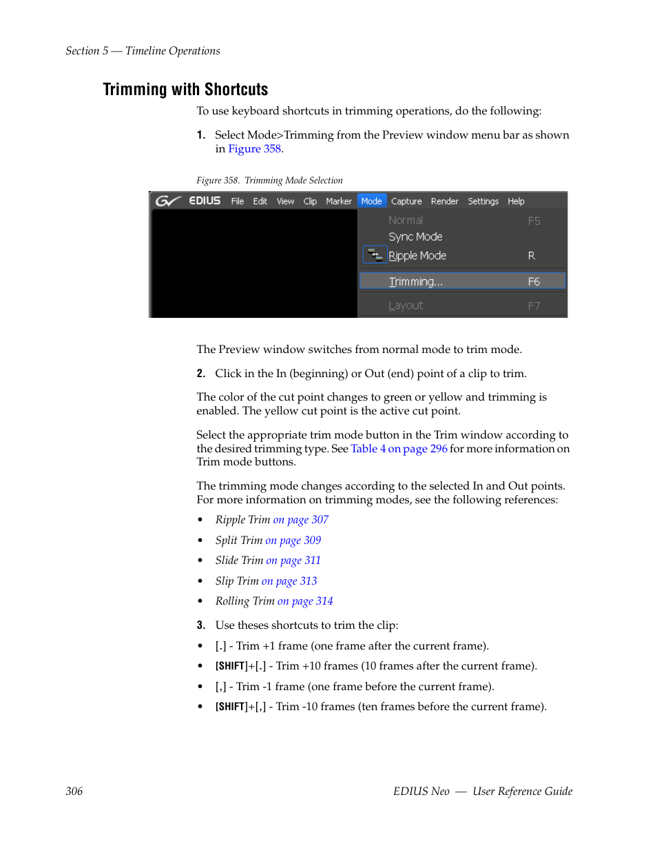 Trimming with shortcuts | Grass Valley EDIUS Neo 2 User Manual | Page 306 / 608