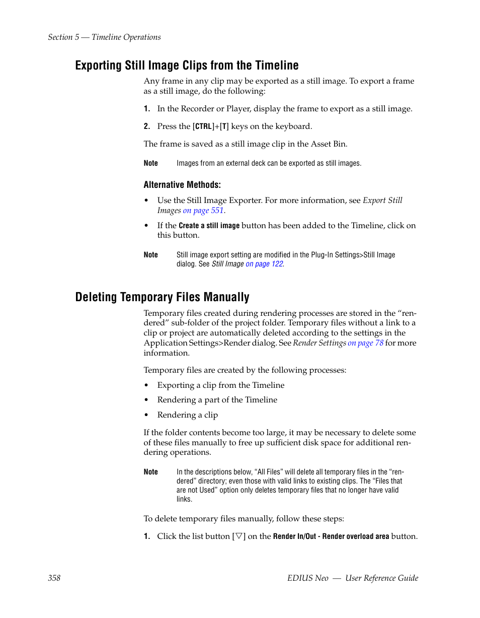 Exporting still image clips from the timeline, Deleting temporary files manually, For mor | Grass Valley EDIUS Neo 2 User Manual | Page 358 / 608