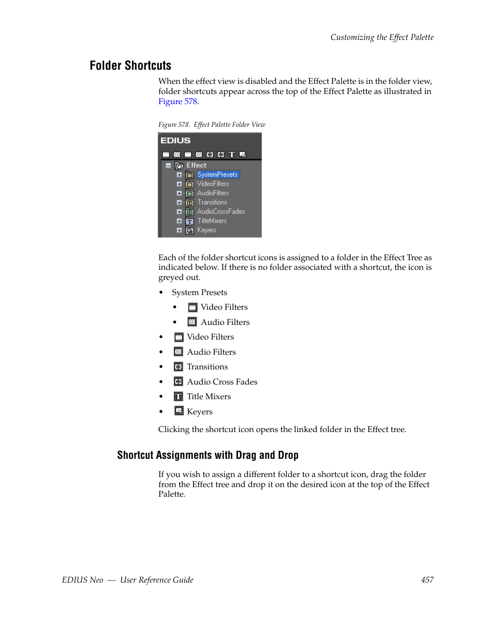 Folder shortcuts, Shortcut assignments with drag and drop | Grass Valley EDIUS Neo 2 User Manual | Page 457 / 608