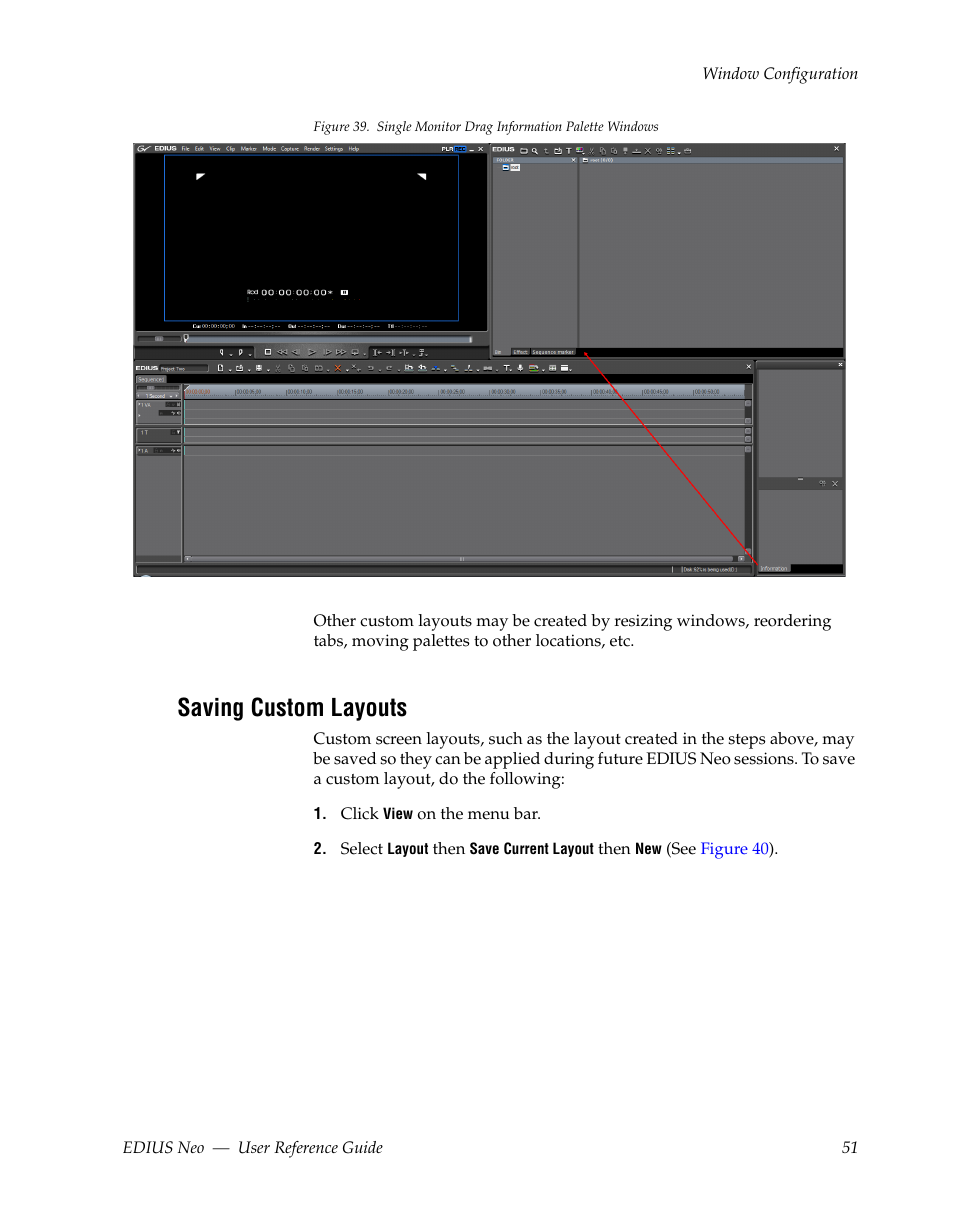 Saving custom layouts, Figure 39 | Grass Valley EDIUS Neo 2 User Manual | Page 51 / 608