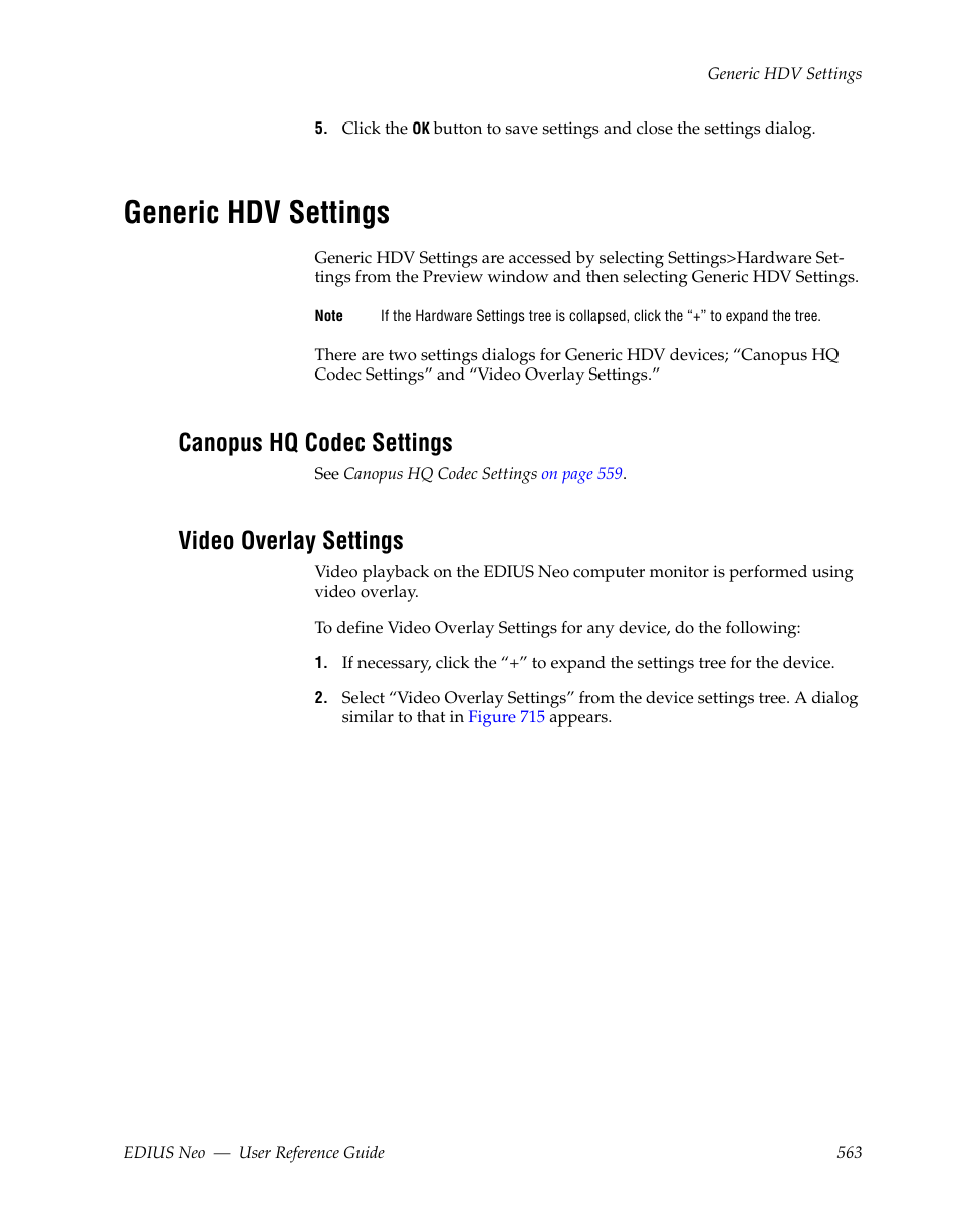Generic hdv settings, Canopus hq codec settings, Video overlay settings | Grass Valley EDIUS Neo 2 User Manual | Page 563 / 608