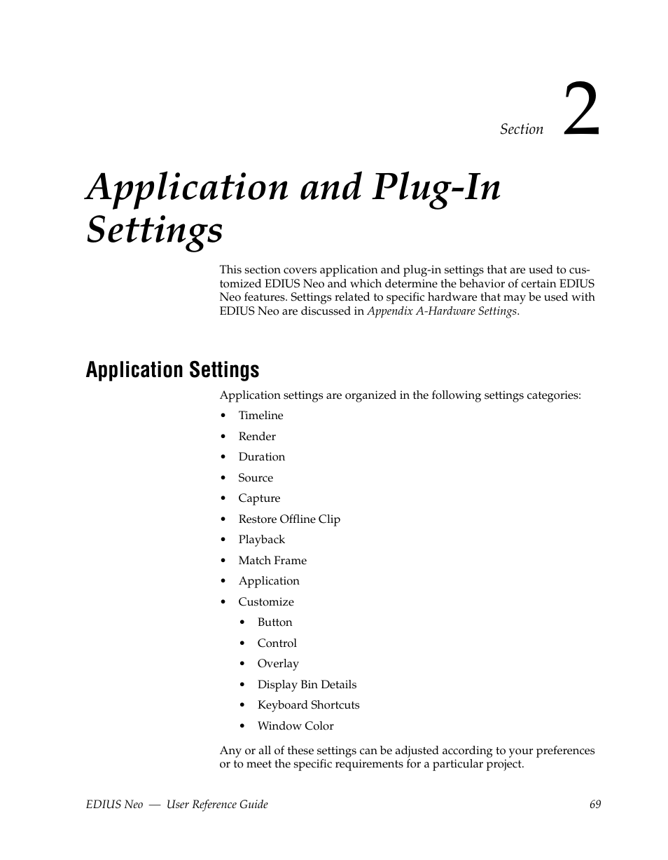 Application and plug-in settings, Application settings, Section 2 — application and plug-in settings | Section 2-application and plug-in settings | Grass Valley EDIUS Neo 2 User Manual | Page 69 / 608