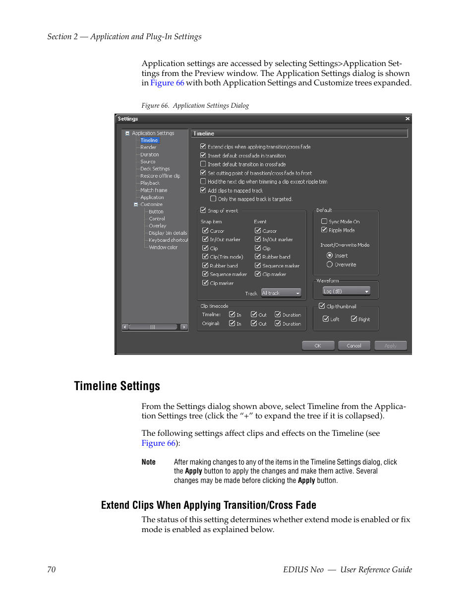 Timeline settings, Extend clips when applying transition/cross fade | Grass Valley EDIUS Neo 2 User Manual | Page 70 / 608