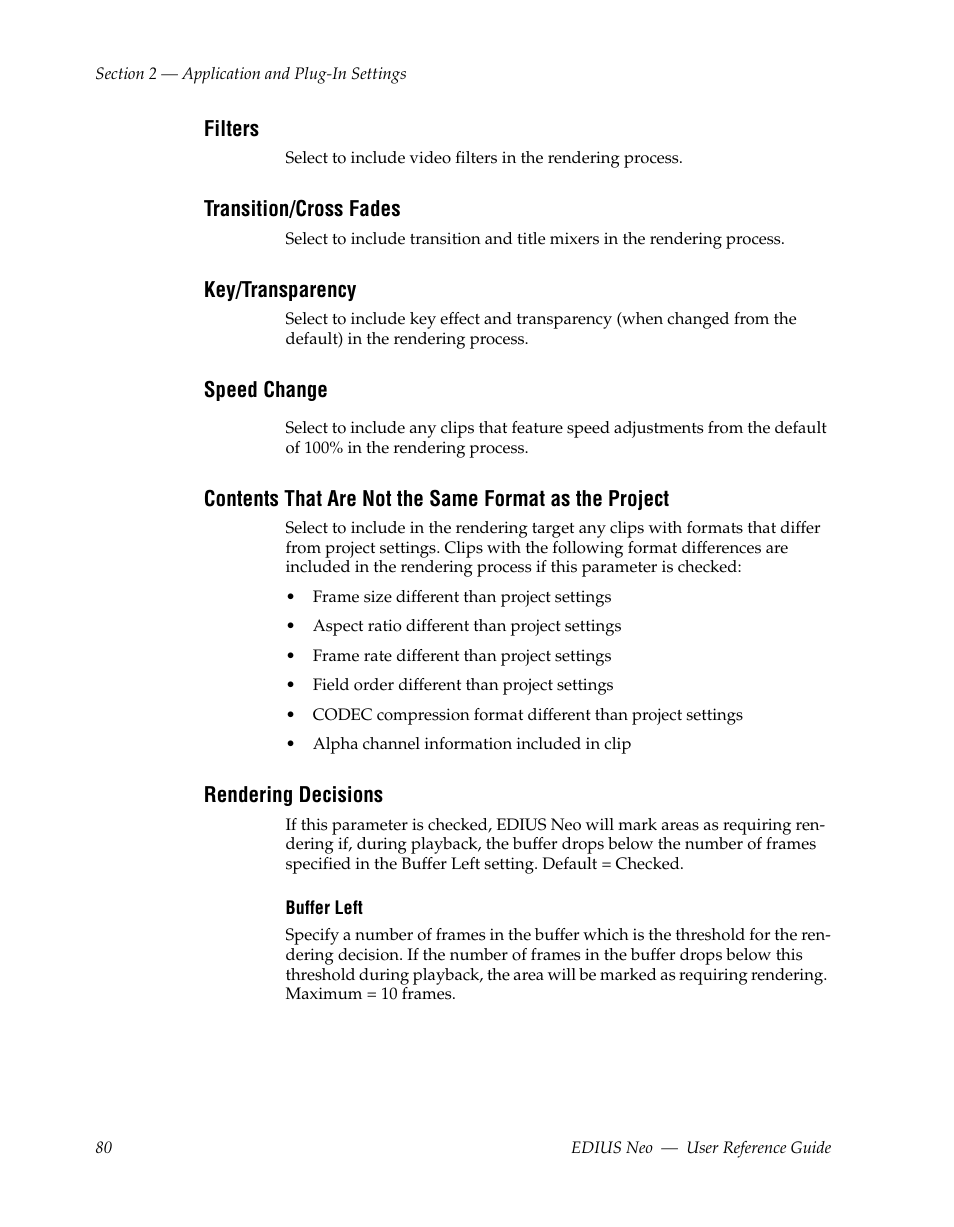 Filters, Transition/cross fades, Key/transparency | Speed change, Rendering decisions | Grass Valley EDIUS Neo 2 User Manual | Page 80 / 608