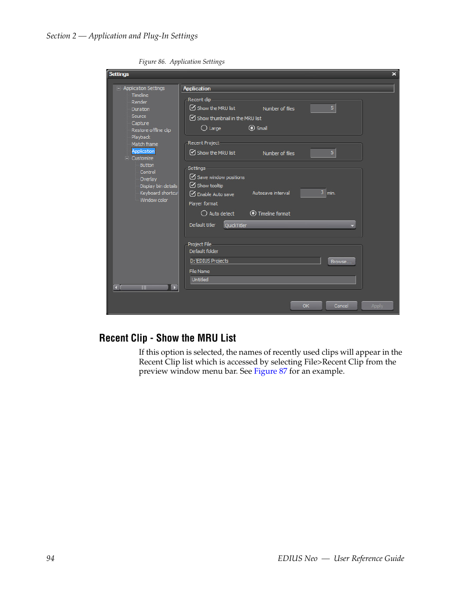Recent clip - show the mru list | Grass Valley EDIUS Neo 2 User Manual | Page 94 / 608
