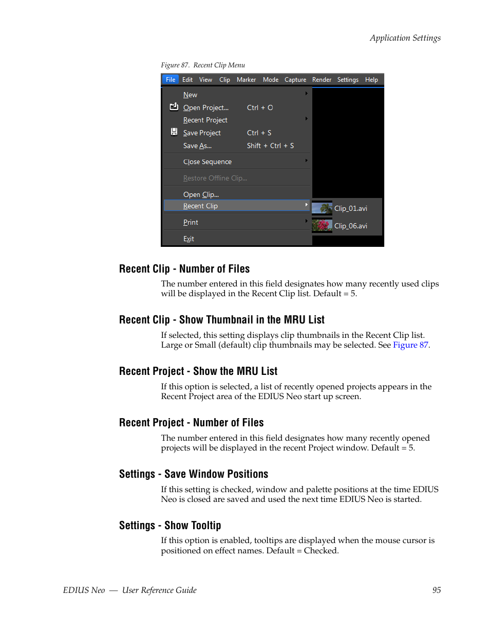 Recent clip - number of files, Recent clip - show thumbnail in the mru list, Recent project - show the mru list | Recent project - number of files, Settings - save window positions, Settings - show tooltip | Grass Valley EDIUS Neo 2 User Manual | Page 95 / 608