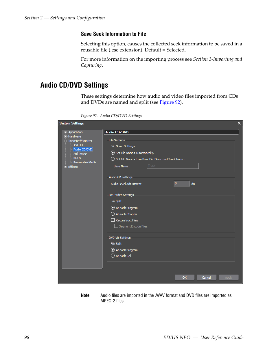 Audio cd/dvd settings | Grass Valley EDIUS Neo 3 User Manual | Page 100 / 802
