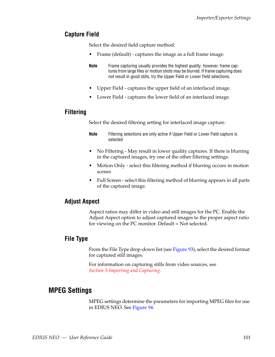 Capture field, Filtering, Adjust aspect | File type, Mpeg settings | Grass Valley EDIUS Neo 3 User Manual | Page 103 / 802