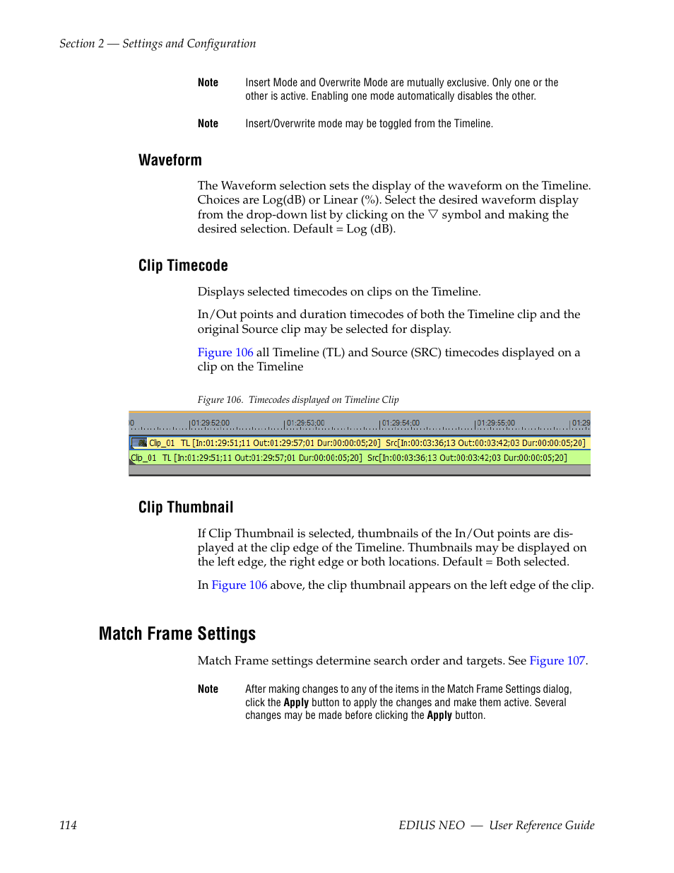 Waveform, Clip timecode, Clip thumbnail | Match frame settings | Grass Valley EDIUS Neo 3 User Manual | Page 116 / 802