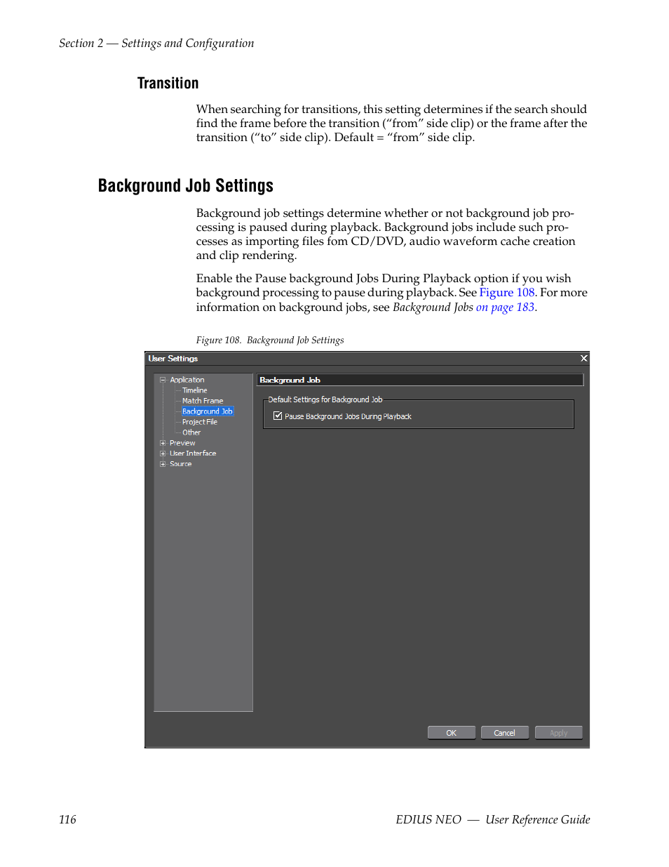 Transition, Background job settings | Grass Valley EDIUS Neo 3 User Manual | Page 118 / 802